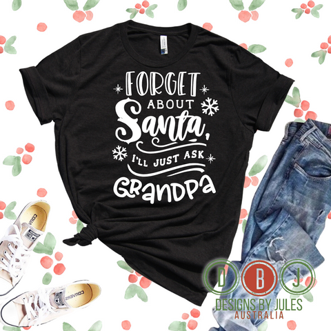 Forget about Santa I'll just ask Grandpa