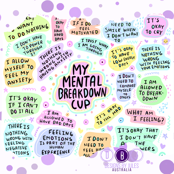 My Mental Breakdown Cup