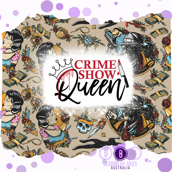 Crime Show Queen