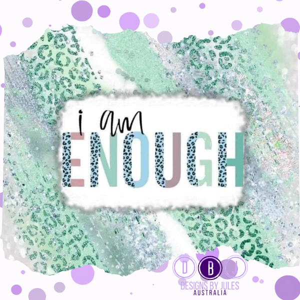 I am Enough