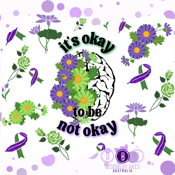 Its ok to NOT be ok